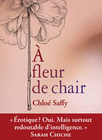 À fleur de chair