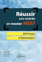 Réussir son entrée en master MEEF. QCM Français et Mathématiques