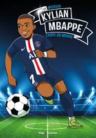 Kylian Mbappe - Tous champions, Kylian Mbappe - Tous champions, Mission coupe du monde