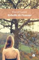 Rebelle de l’amour