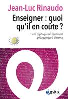 Enseigner : quoi qu'il en coûte ?, Liens psychiques et continuité pédagogique à distance