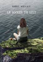 Le Rocher de Lily