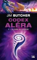 Codex Aléra, T3 : La Furie du Curseur, Codex Aléra, T3