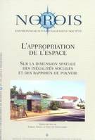 L'Appropriation de l'espace, Sur la dimension spatiale des inégalités sociales et des rapports de pouvoir