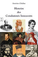 HISTOIRE DES CONDAMNES INNOCENTS