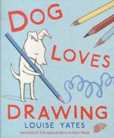 Dog Loves Drawing /anglais