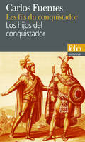 Les fils du conquistador/Los hijos del conquistador, Livre