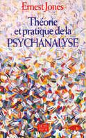 theorie et pratique de la psychanalyse