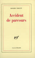 Accident de parcours / Amour /Une Tache sur la vitre