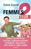 2, Femmes de dictateur II