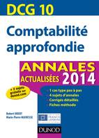 10, DCG 10 - Comptabilité approfondie - Annales actualisées 2014, Annales actualisées