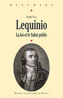 Joseph-Marie Lequinio / la loi et le salut public