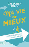 Ma vie en mieux, 2 millions de personnes ont déjà changé !