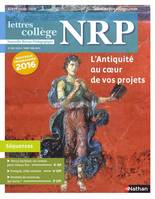 NRP Collège - L'Antiquité au coeur de vos projets - Septembre 2016 (Format PDF)