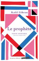 Le prophète, Un message et une invitation à l amour, un des textes cultes du xxe siècle