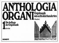 Die Anfänge der Orgelmusik, Vol. 1. organ.