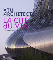 La Cité du vin, Xtu architects