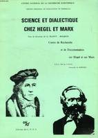 Science et dialectique chez Hegel et Marx