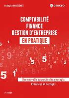 Comptabilité, finance, gestion d'entreprise en pratique, Une nouvelle approche des concepts