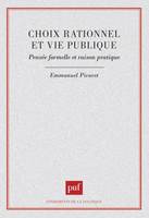 Choix rationnel et vie publique, pensée formelle et raison pratique