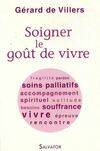 Soigner le goût de vivre