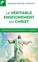 Le véritable enseignement du Christ