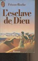 L'esclave de dieu ******