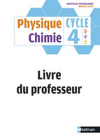 Physique Chimie Cycle 4 - Livre du Professeur - 2017