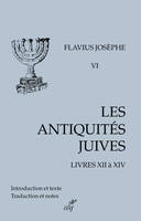 Les antiquités juives, Livres xii-xiv