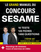 Le grand manuel du concours Sésame, 10 tests, 120 fiches, 120 vidéos de cours, 1000 questions