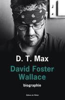 Littérature étrangère (L'Olivier) David Foster Wallace, Toute histoire damour est une histoire de fantômes