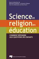 Science et religion en éducation, Comment répondre aux questions des enfants