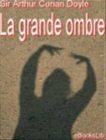 La Grande ombre