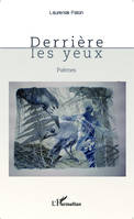 Derrière les yeux, Poèmes