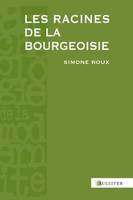 Les racines de la bourgeoisie, Europe, Moyen-âge