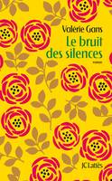 Le bruit des silences, roman