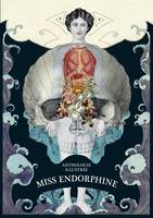 Miss Endorphine - anthologie illustrée