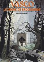 Vasco ., 20, Vasco, tome 20 : Le dogue de Brocéliande