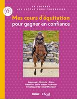 Mes cours d'équitation pour gagner en confiance, Je saute à cheval + Je m'entraîne avec mon cheval