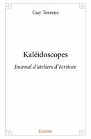 Kaléidoscopes, Journal d'ateliers d'écriture