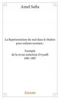 La représentation du mal dans le théâtre pour enfants tunisien, Exemple de la revue enfantine 