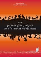 PERSONNAGES MYTHIQUES DANS LA LITTERATURE DE JEUNESSE