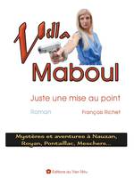 Collection Badaboum, Villa Maboul, Juste une mise au point