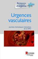 Urgences vasculaires Journées thématiques interactives de la SFMU, Journées thématiques interactives de la SFMU