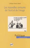 Les nouvelles censures de l'écrit et de l'image