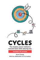 Cycles, The simplest, proven method to innovate faster while reducing risks