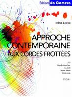 Approche contemporaine aux cordes frottées