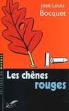 Les chênes rouges