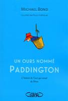 Un ours nommé Paddington, OURS NOMME PADDINGTON -UN [NUM]