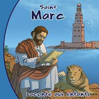 Saint Marc raconté aux enfants